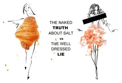 THE NAKED TRUTH ABOUT SALT, SALT, SALT